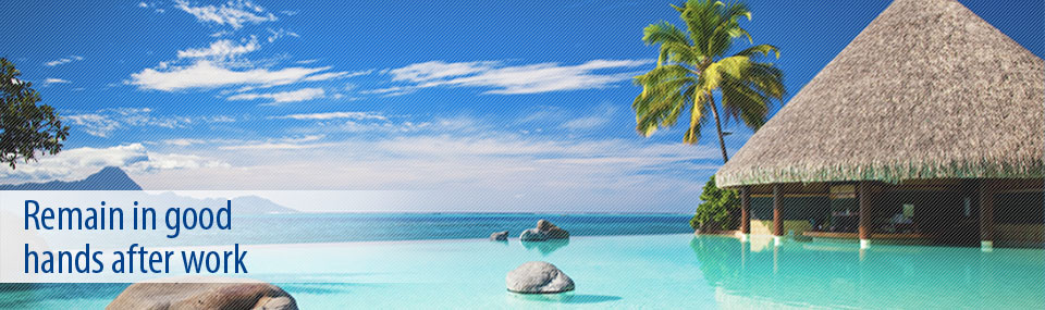 Remain in good hands after work