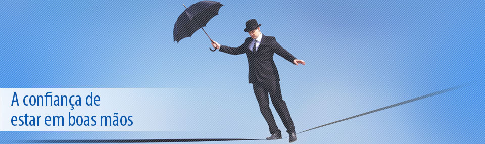 A confian&ccedil;a de estar em boas m&atilde;os